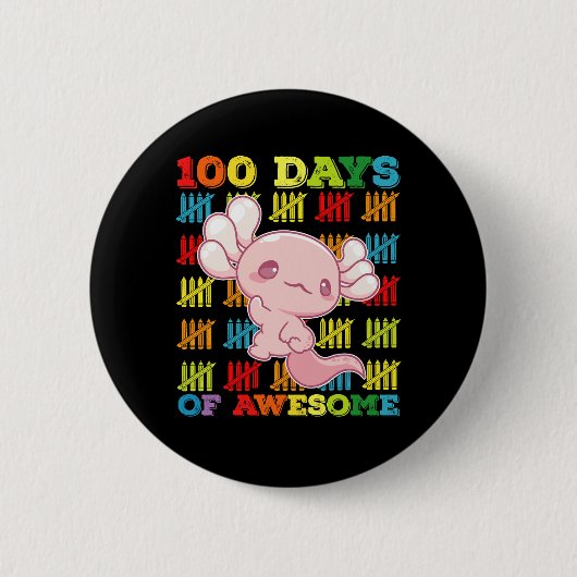 100 Tage Phantastischer Axolotl 100. Schultag Button (Vorderseite)