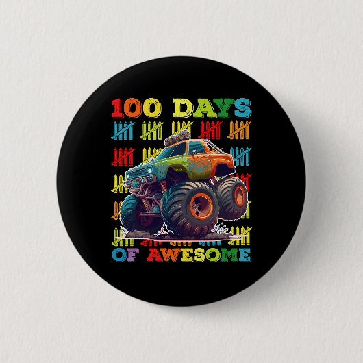 100 Tage Phantastischer Monster-Lkw 100. Tagesschu Button (Vorderseite)