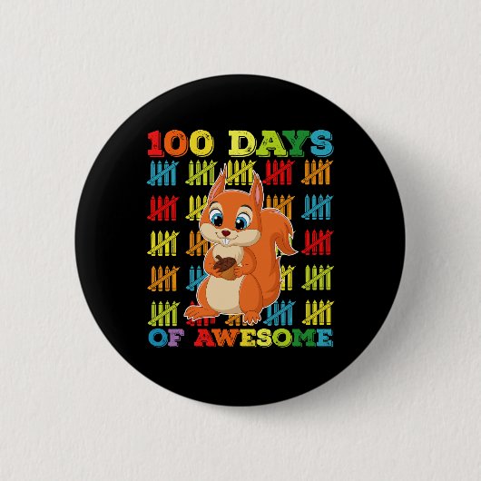 100 Tage Phantastisches Eichhörnchen 100. Schultag Button (Vorderseite)