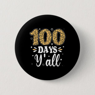 100 Tage pro Lehrerin Frauen Männer Kinder 100 Tag Button