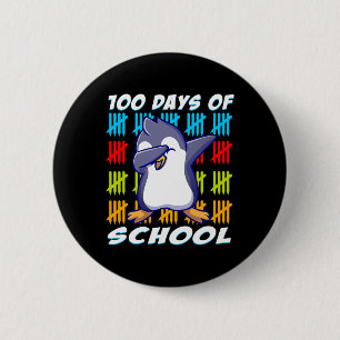 100 Tage Schulabbruch Pinguin-Spaß Liebe Button
