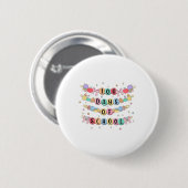 100 Tage Schularmband 100. Tag Mädchen Kinder Button (Vorne & Hinten)