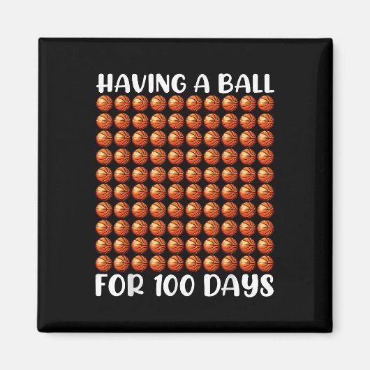 100 Tage Schulball 100. Tag 100 Tage Magnet (Vorne)
