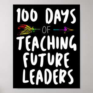 100 Tage Schuldesign Geschenk für Lehrer Lehrerin Poster
