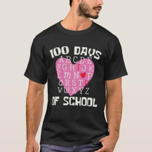 100 TAGE SCHULE Alphabet 100. Tag Lehrer Stud T-Shirt