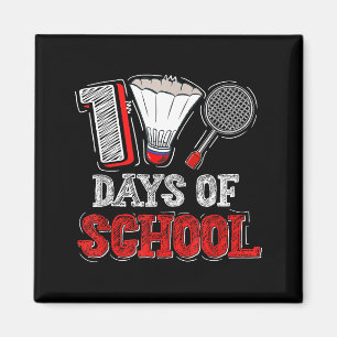 100 Tage Schule Badminton Liebhaber Kinder Jungen  Magnet