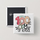 100 Tage Schule Feier Button / Pin Abzeichen (Vorne & Hinten)
