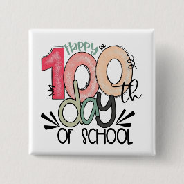 100 Tage Schule Feier Button / Pin Abzeichen