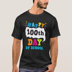 100 Tage Schule für Lehrer Kinder Glücklicher 100. T-Shirt