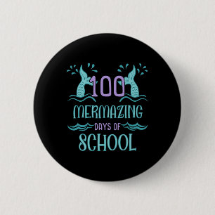 100 Tage Schule für Mädchen Meerjungfrau Geschenk Button