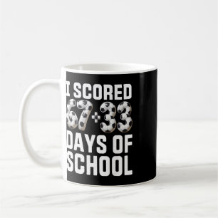 100 Tage Schule Fußball Erzielt Sechs Sieben 67+33 Kaffeetasse