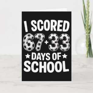 100 Tage Schule Fußball Erzielte Sechs Sieben 67+3 Karte