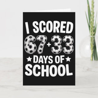 100 Tage Schule Fußball Erzielte Sechs Sieben 67+3 Karte