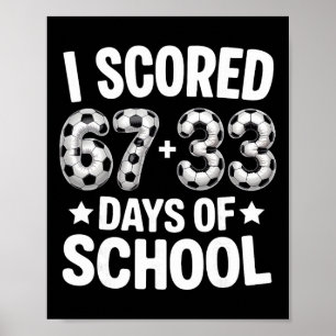 100 Tage Schule Fußball Geschossen Sechs Sieben 67 Poster