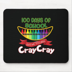 100 Tage Schule Got mir Gefühl Cray Cray 1 Mousepad