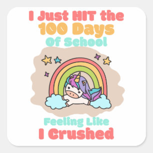 100-Tage-Schule, ich habe nur geschlagen und zerdr Quadratischer Aufkleber