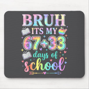 100 Tage Schule Mann Es Ist Mein 67 33 Tage Schule Mousepad