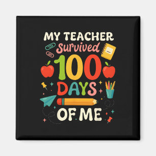 100 Tage Schule Mein Lehrer überlebte 100 Tage lan Magnet