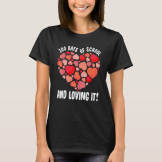 100 Tage Schule Und Ich Liebe Es 100. Tag Schüler T-Shirt