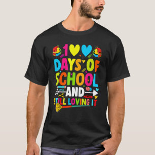 100 Tage Schule und immer noch lieben es Kinder 10 T-Shirt