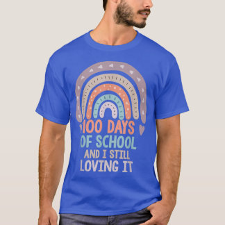 100 Tage Schule und immer noch lieben es Rainbow 1 T-Shirt