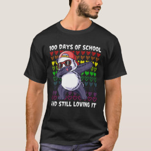 100 Tage Schule und immer noch lieben es, trinken T-Shirt