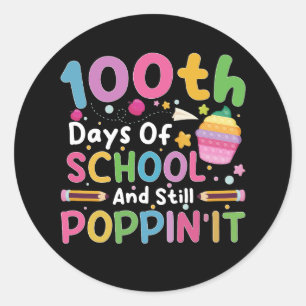 100 Tage Schule und immer noch Poppin' Mädchen  Runder Aufkleber