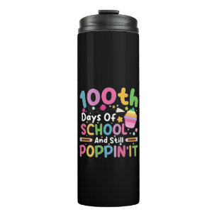 100 Tage Schule und immer noch Poppin' Mädchen Thermosbecher