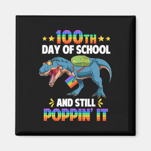 100 Tage Schule und noch immer Poppin es 100. Tag Magnet