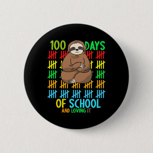 100 Tage Schule und Spaß - schlampige Kinder lehre Button