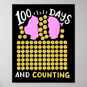 100 Tage Schule und Zählen von Schweinebuchzen Byn Poster