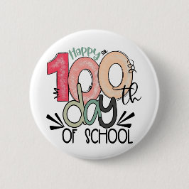 100 Tage Schulfeier Button / Pin Abzeichen
