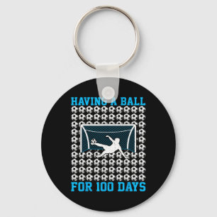 100 Tage Schulfußball 100. Schultag für  Schlüsselanhänger