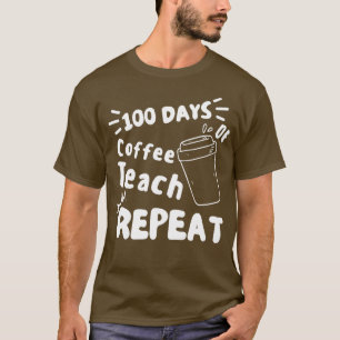 100 Tage Schulkaffee wiederholen Kaffee 2 T-Shirt