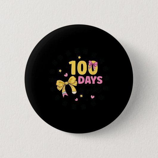100 Tage Schullehrer Coquette Bow 100. Tag Button (Vorderseite)