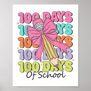 100 Tage Schullehrer Coquette Bow 100. Tag Poster