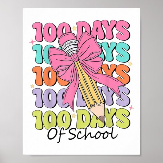 100 Tage Schullehrer Coquette Bow 100. Tag Poster (Vorne)