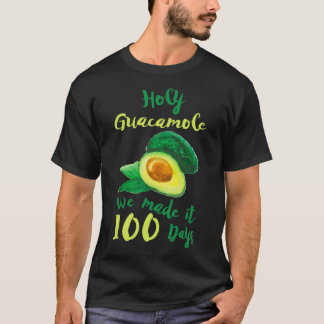 100 Tage Schullehrer Heiliges Guacamole-Geschenk T-Shirt