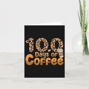 100 Tage Schullehrer Kaffee Outfit 100 Tage Karte