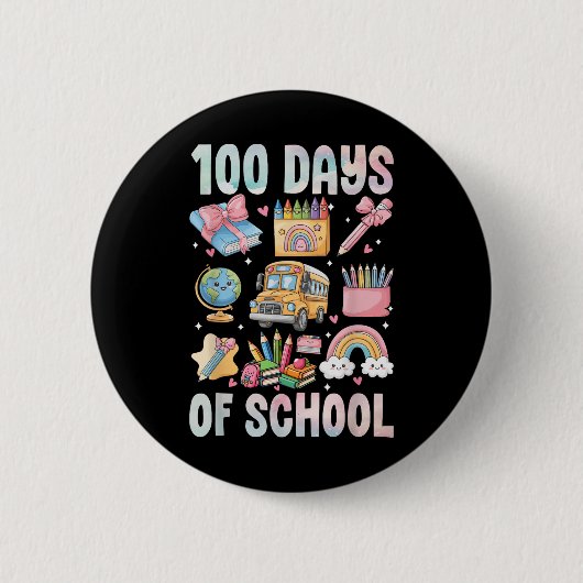 100 Tage Schullehrer Kinder 100 Tage Button (Vorderseite)
