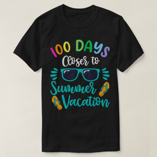 100 Tage Schullehrer Kinder Sommerurlaub T-Shirt (Design vorne)