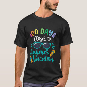100 Tage Schullehrer Kinder Sommerurlaub T-Shirt
