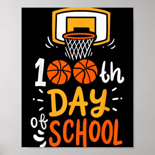 100 Tage Schultag Basketball Poster (Vorne)