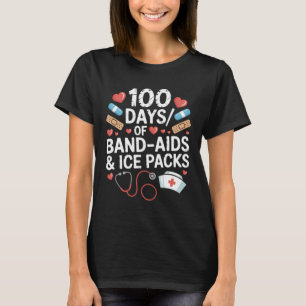 100 Tage Schultag Krankenschwester 100 Tage Pflast T-Shirt