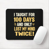 100 Tage Shirt Lehrer 100 Tage Mousepad (Mit Mouse)