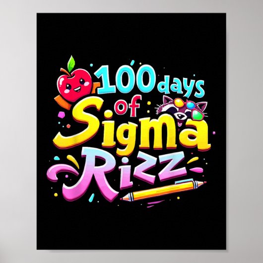 100 Tage Sigma Rizz 100. Tag der Schule Kinder Poster (Vorne)