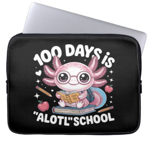 100 Tage sind Alotl Schule 100. Schultag Laptopschutzhülle