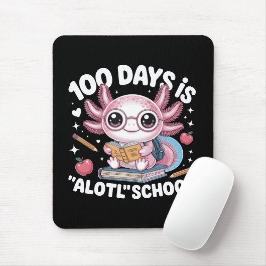 100 Tage sind Alotl Schule 100. Schultag Mousepad (Mit Mouse)