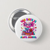 100 Tage sind Alotl Schule Axolotl Mädchen Button (Vorne & Hinten)