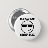100 Tage Skibidi Rizz Cool 100 Tage Button (Vorne & Hinten)